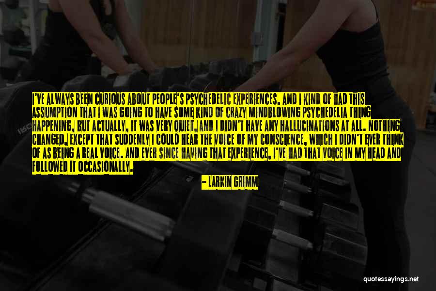 Things Happening Suddenly Quotes By Larkin Grimm Things Happening Suddenly Quotes By Larkin Grimm
