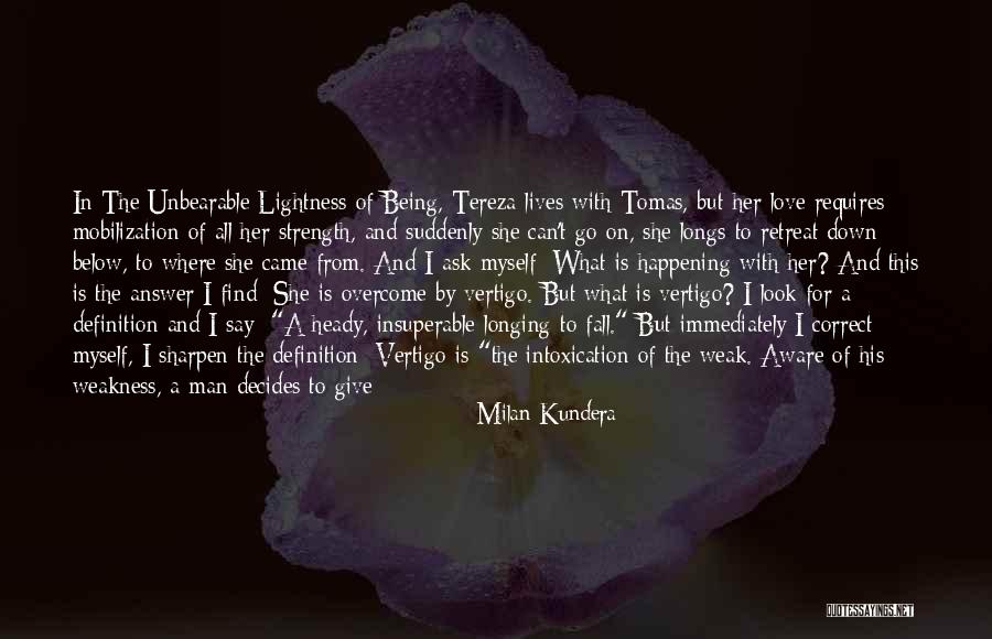 Things Happening Suddenly Quotes By Milan Kundera Things Happening Suddenly Quotes By Milan Kundera