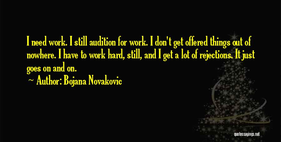 Things Hard To Get Quotes By Bojana Novakovic