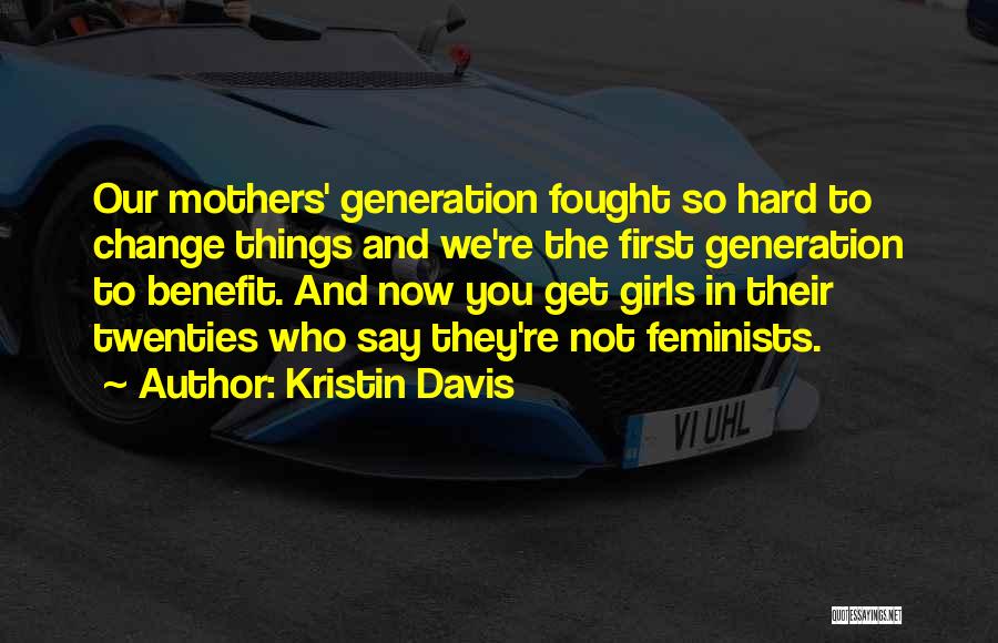Things Hard To Get Quotes By Kristin Davis