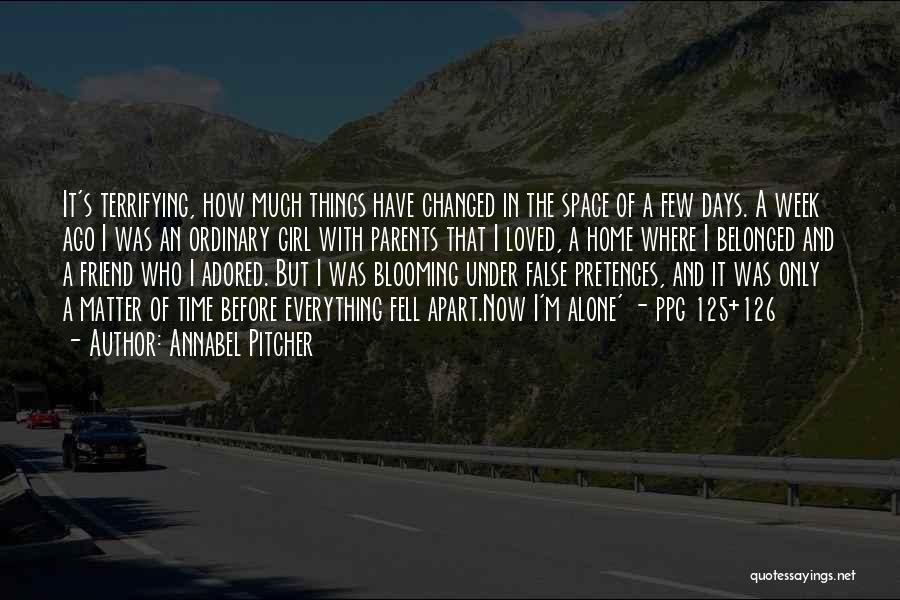 Things Have Changed Quotes By Annabel Pitcher