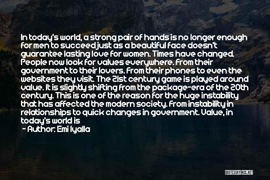 Things Have Changed Quotes By Emi Iyalla