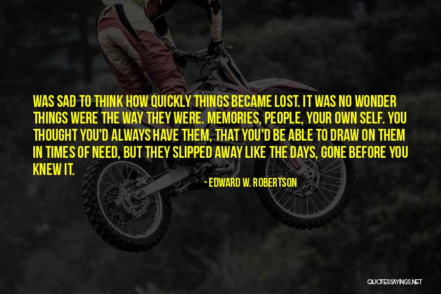 Things How To Draw Quotes By Edward W. Robertson Things How To Draw Quotes By Edward W. Robertson
