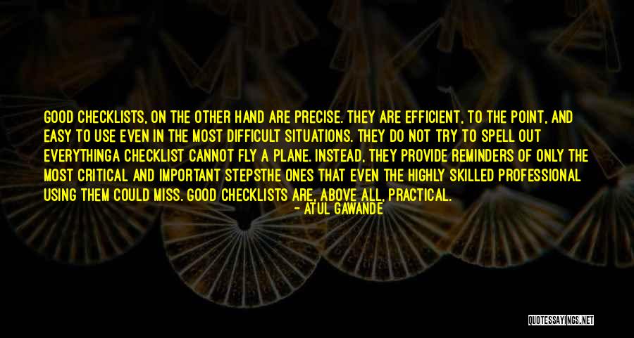Things How To Use Checklist Quotes By Atul Gawande Things How To Use Checklist Quotes By Atul Gawande