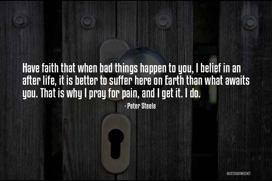 Things I Do For You Quotes By Peter Steele Things I Do For You Quotes By Peter Steele