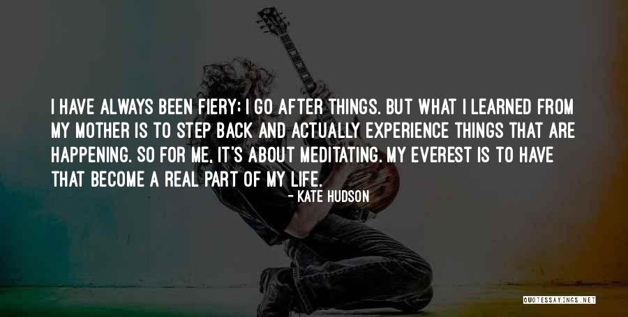 Things I Learned About Life Quotes By Kate Hudson