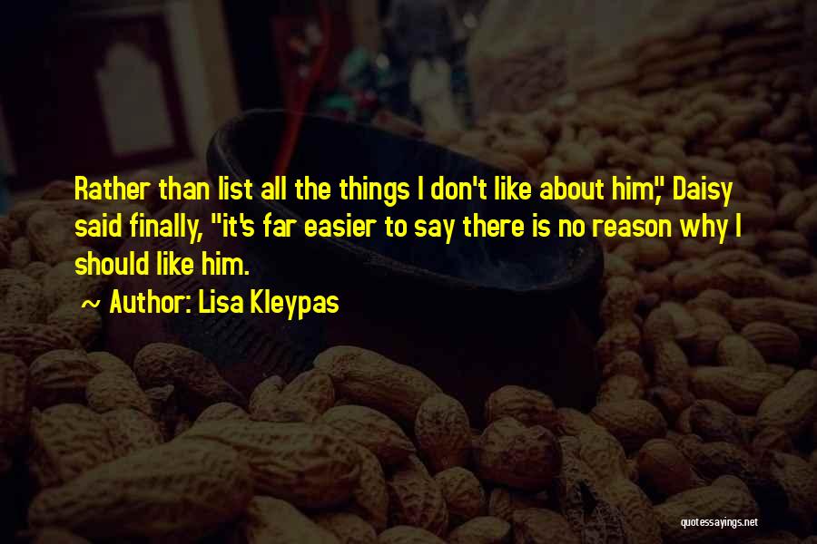 Things I Like About Him Quotes By Lisa Kleypas