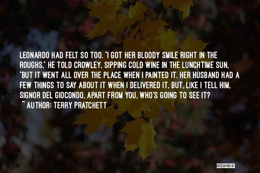 Things I Like About Him Quotes By Terry Pratchett