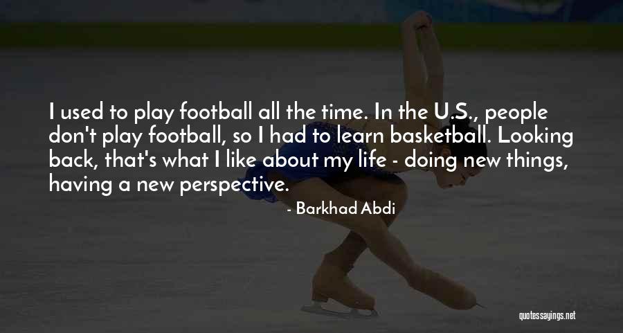 Things I Like About U Quotes By Barkhad Abdi Things I Like About U Quotes By Barkhad Abdi