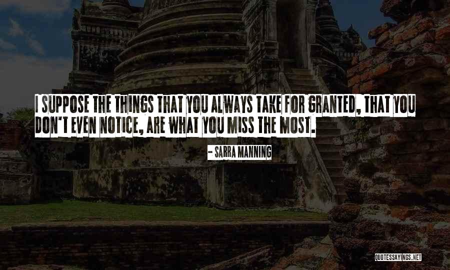 Things I Miss Quotes By Sarra Manning Things I Miss Quotes By Sarra Manning