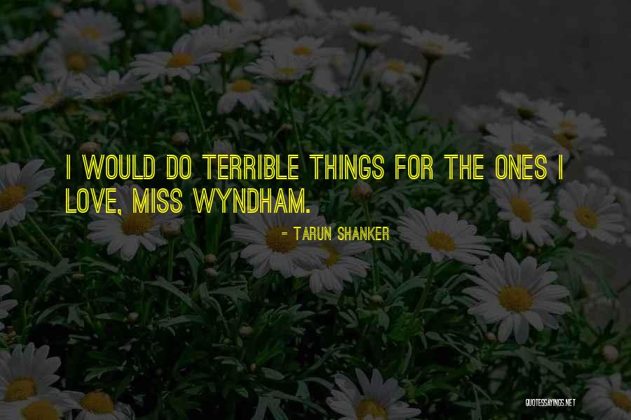 Things I Miss Quotes By Tarun Shanker Things I Miss Quotes By Tarun Shanker
