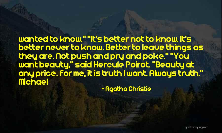 Things I Never Said Quotes By Agatha Christie Things I Never Said Quotes By Agatha Christie