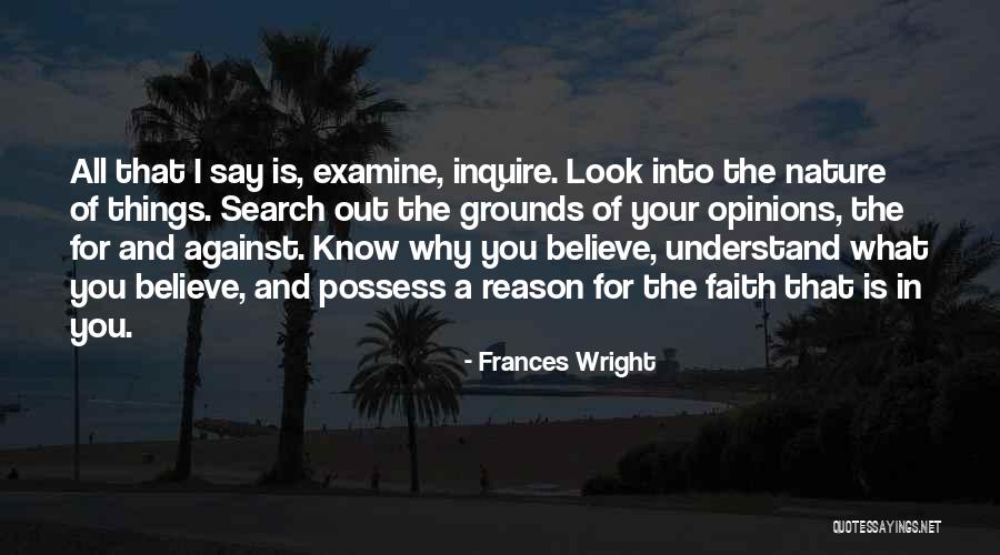 Things I Say Quotes By Frances Wright Things I Say Quotes By Frances Wright