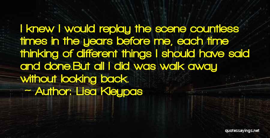 Things I Should Have Done Quotes By Lisa Kleypas