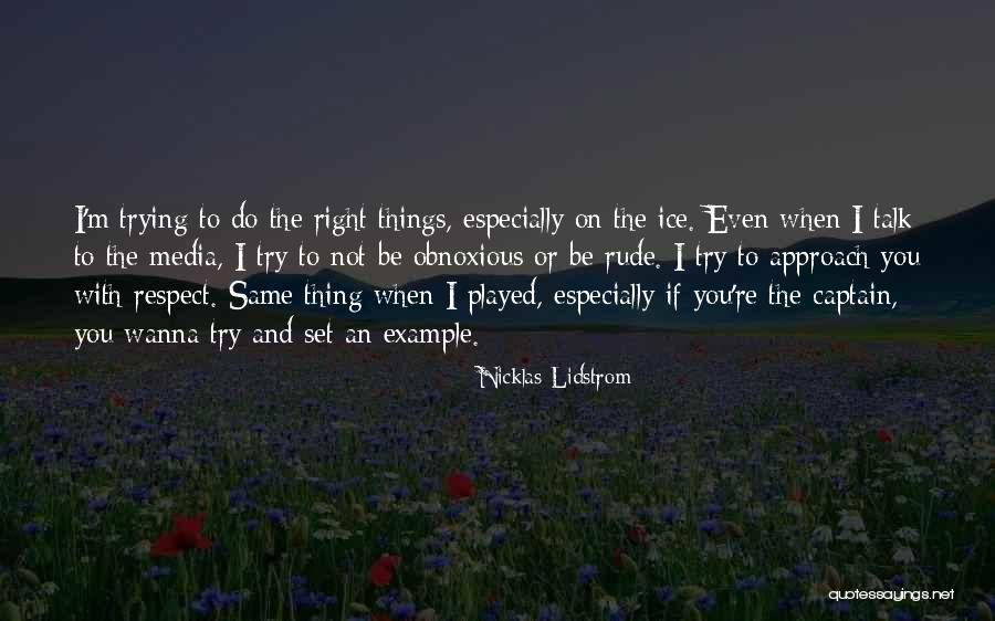 Things I Wanna Do With You Quotes By Nicklas Lidstrom