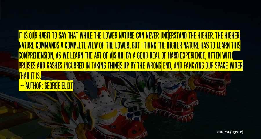 Things I'll Never Understand Quotes By George Eliot