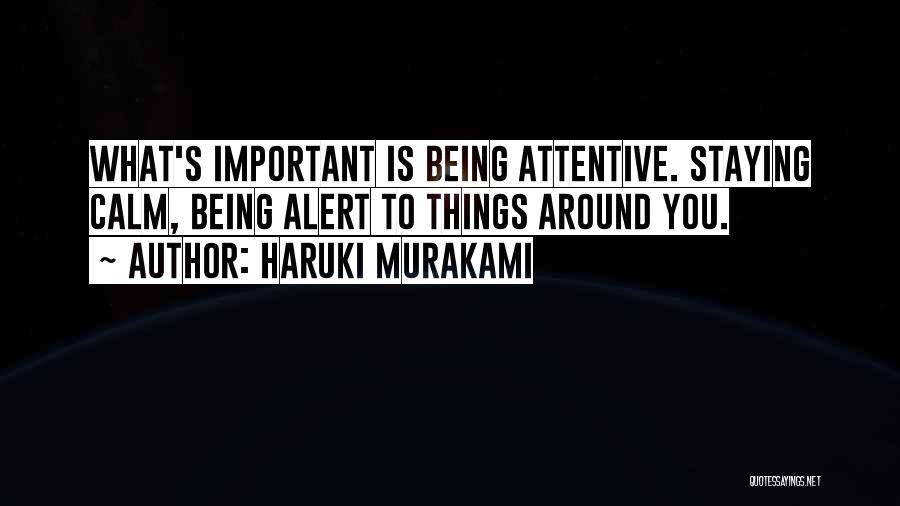 Things Important To You Quotes By Haruki Murakami