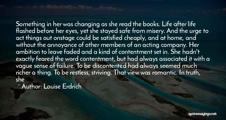 Things In Life Changing Quotes By Louise Erdrich