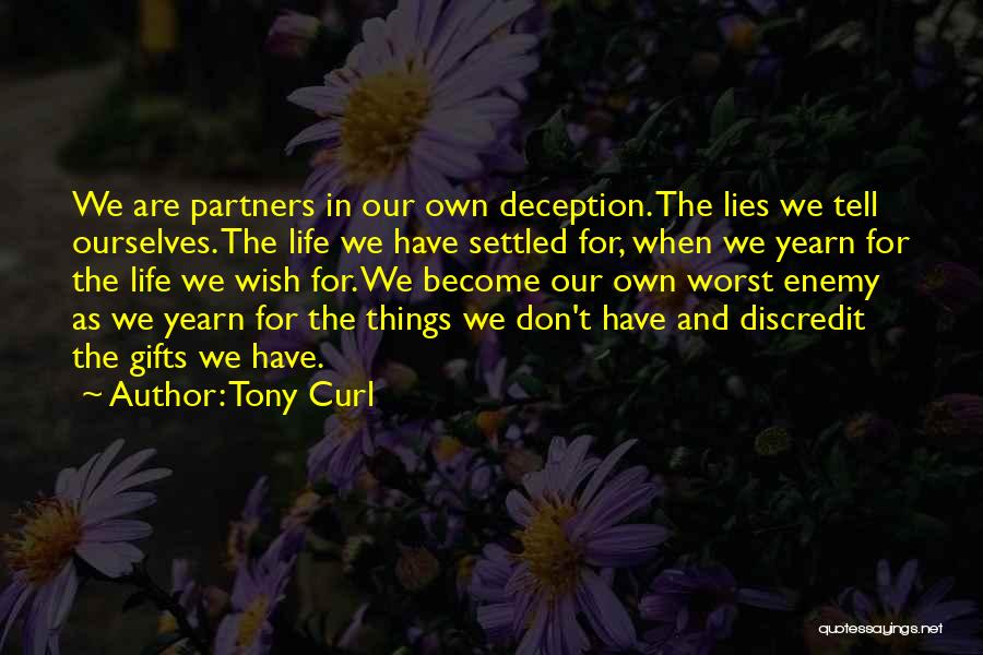 Things In Life Changing Quotes By Tony Curl