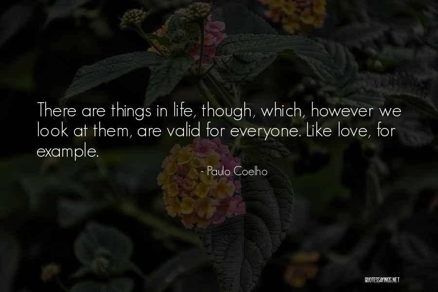 Things In Life Love Quotes By Paulo Coelho Things In Life Love Quotes By Paulo Coelho