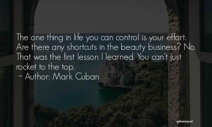 Things In Life You Can't Control Quotes By Mark Cuban