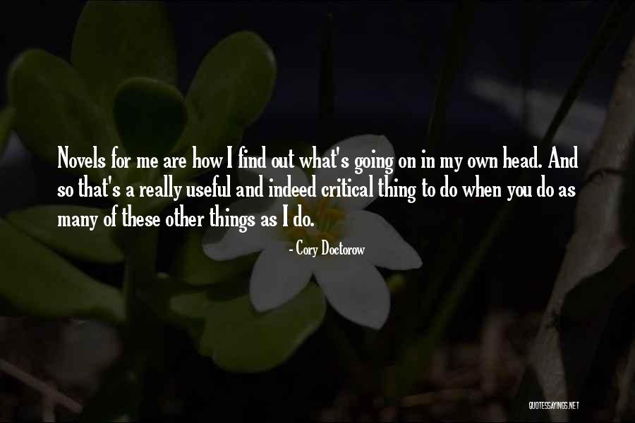 Things In My Head Quotes By Cory Doctorow Things In My Head Quotes By Cory Doctorow