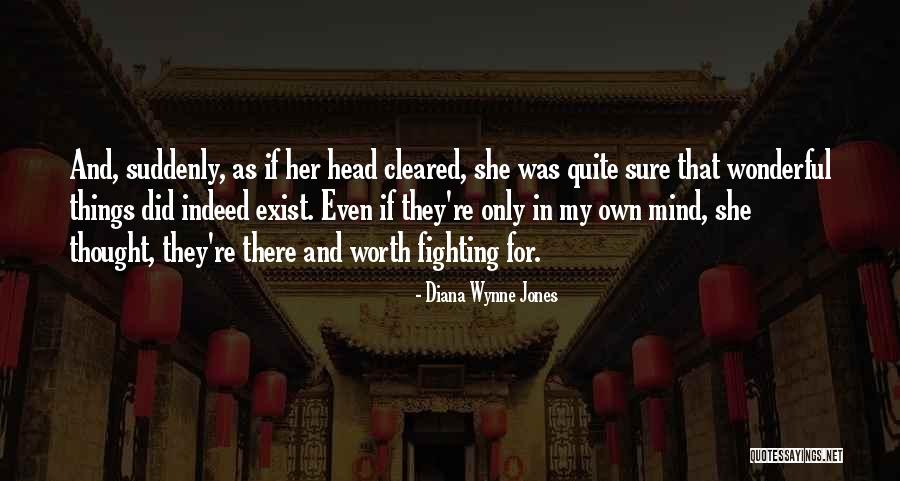 Things In My Head Quotes By Diana Wynne Jones Things In My Head Quotes By Diana Wynne Jones