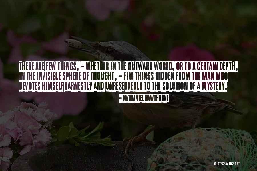 Things In The World Quotes By Nathaniel Hawthorne Things In The World Quotes By Nathaniel Hawthorne