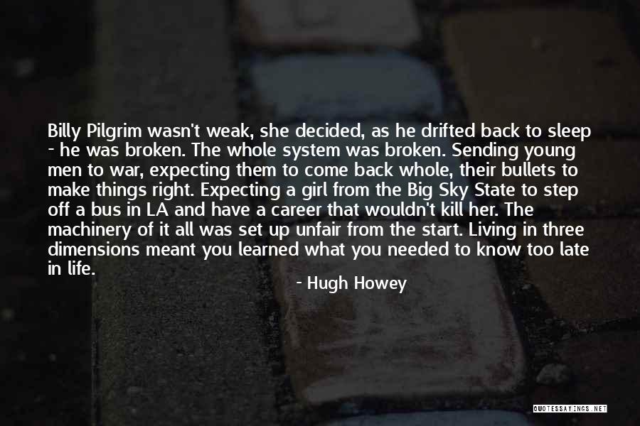 Things Learned In Life Quotes By Hugh Howey