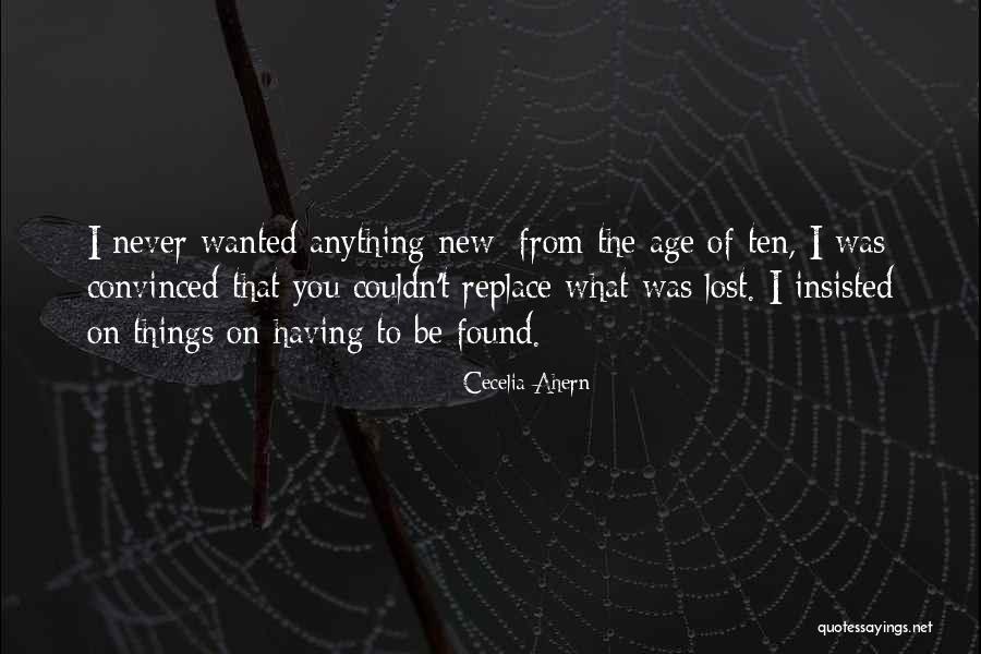 Things Lost Quotes By Cecelia Ahern Things Lost Quotes By Cecelia Ahern
