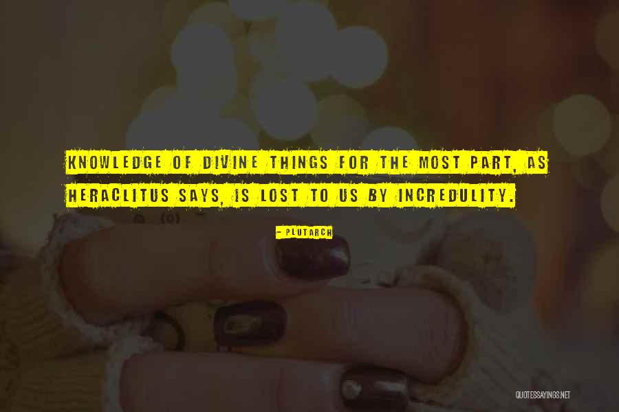 Things Lost Quotes By Plutarch Things Lost Quotes By Plutarch