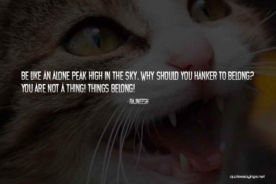 Things Love Should Not Be Quotes By Rajneesh Things Love Should Not Be Quotes By Rajneesh