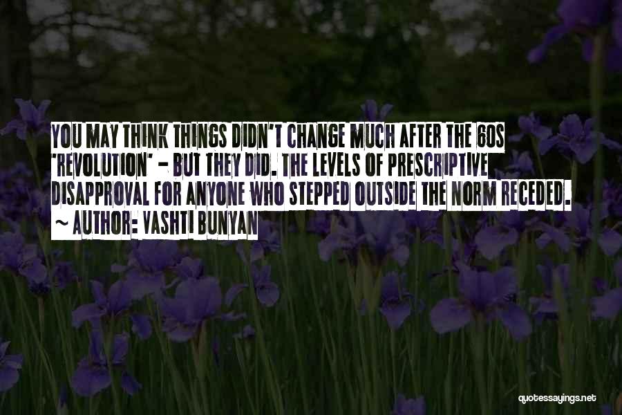 Things May Change Quotes By Vashti Bunyan