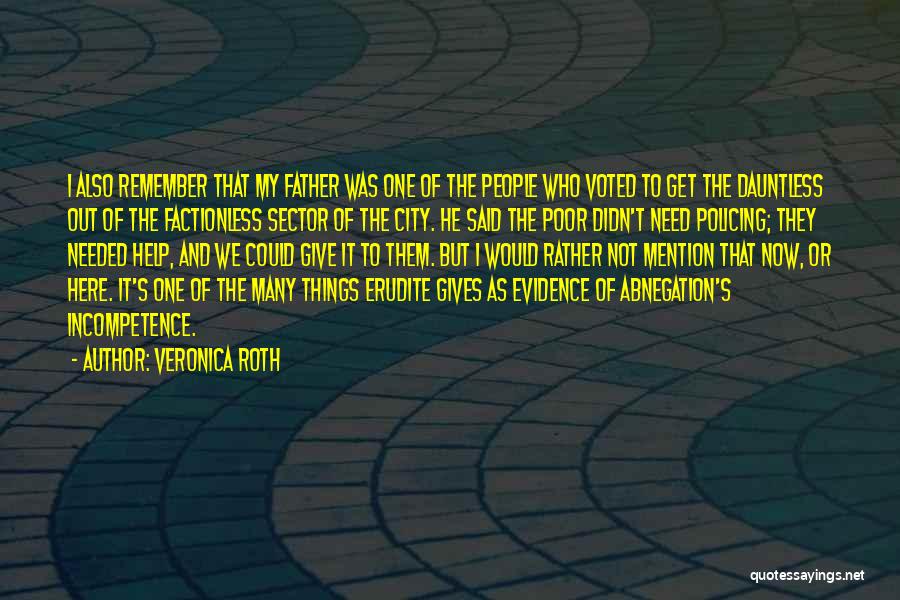 Things My Father Said Quotes By Veronica Roth