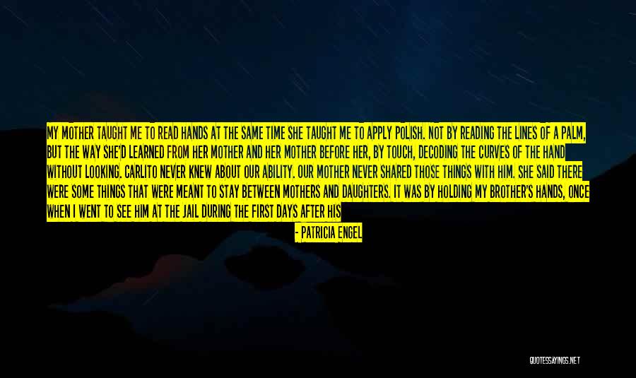 Things Never Stay The Same Quotes By Patricia Engel Things Never Stay The Same Quotes By Patricia Engel