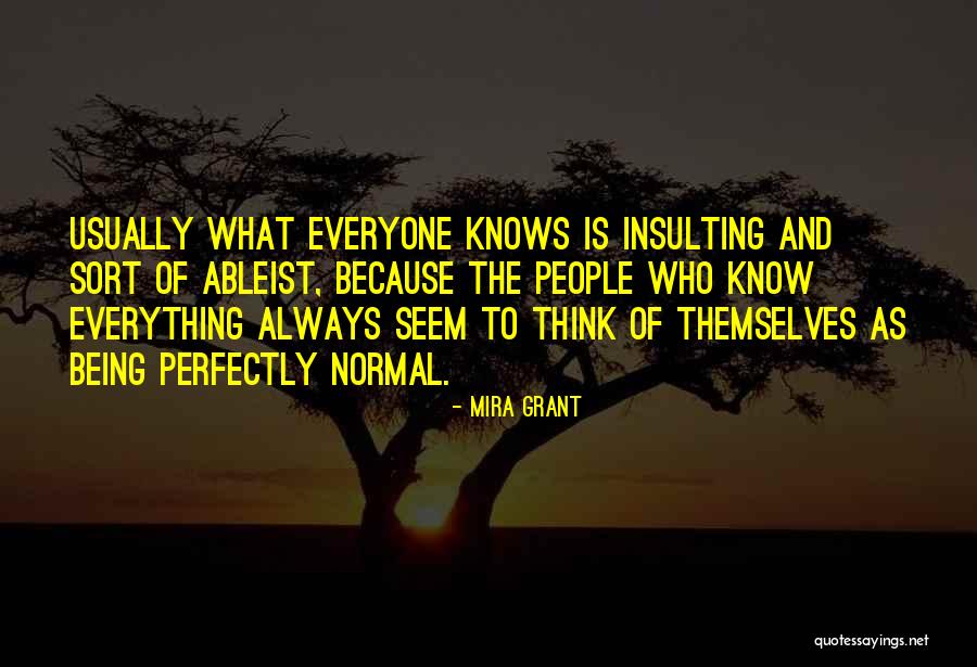 Things Not Always Being What They Seem Quotes By Mira Grant Things Not Always Being What They Seem Quotes By Mira Grant