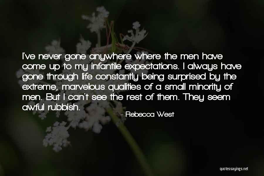 Things Not Always Being What They Seem Quotes By Rebecca West Things Not Always Being What They Seem Quotes By Rebecca West