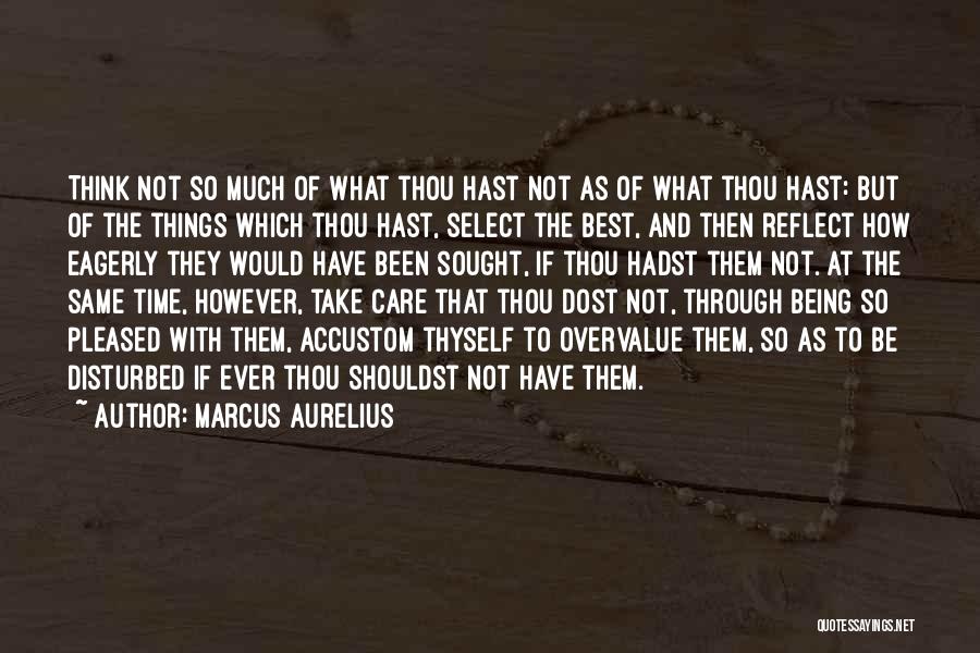 Things Not Being The Same Quotes By Marcus Aurelius