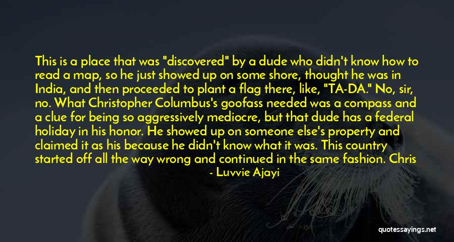 Things Not Being What You Thought Quotes By Luvvie Ajayi Things Not Being What You Thought Quotes By Luvvie Ajayi
