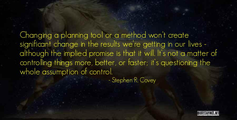 Things Not Getting Better Quotes By Stephen R. Covey Things Not Getting Better Quotes By Stephen R. Covey