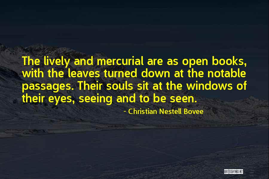 Things Not Seen Book Quotes By Christian Nestell Bovee Things Not Seen Book Quotes By Christian Nestell Bovee
