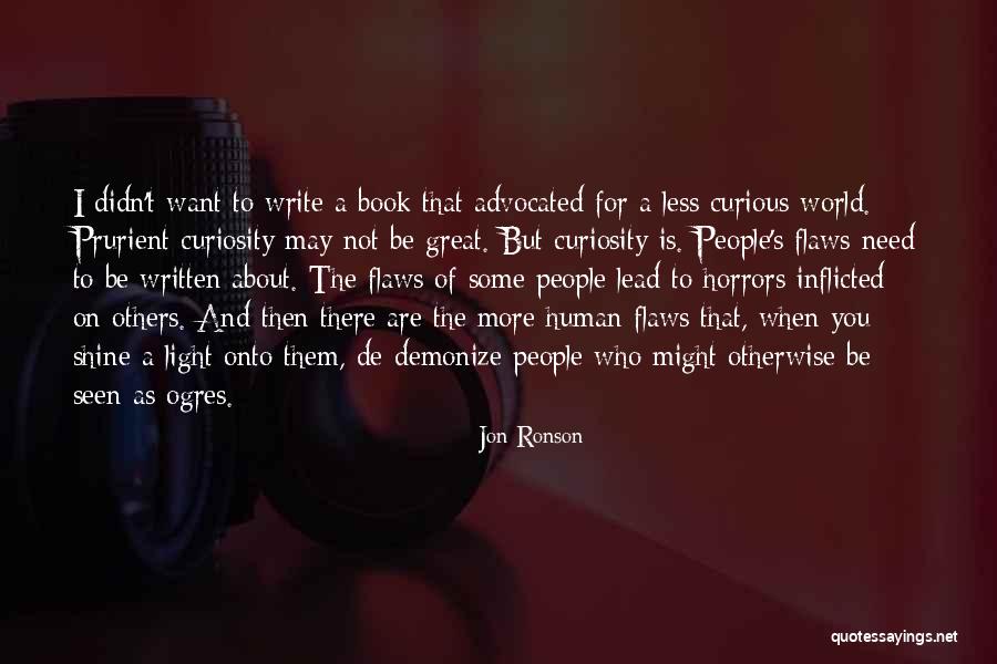 Things Not Seen Book Quotes By Jon Ronson Things Not Seen Book Quotes By Jon Ronson