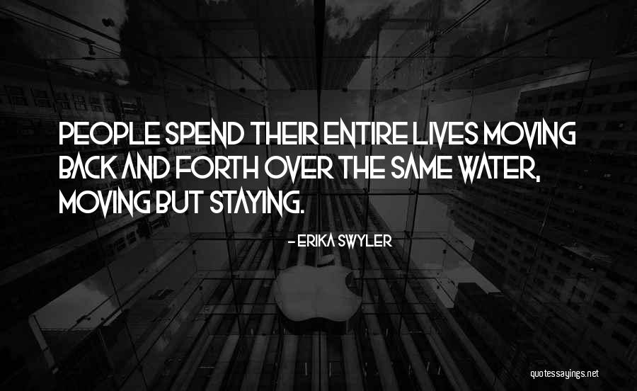 Things Not Staying The Same Quotes By Erika Swyler Things Not Staying The Same Quotes By Erika Swyler