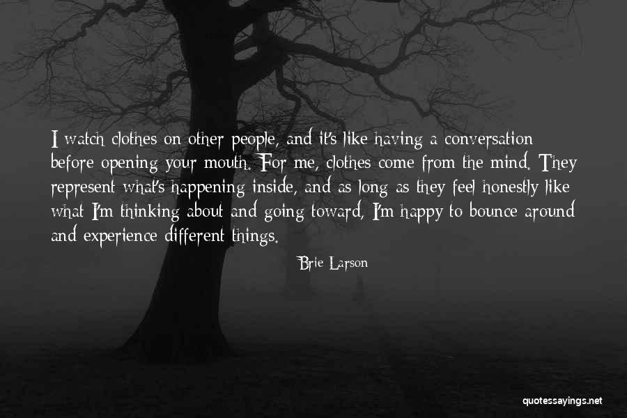 Things On Your Mind Quotes By Brie Larson Things On Your Mind Quotes By Brie Larson