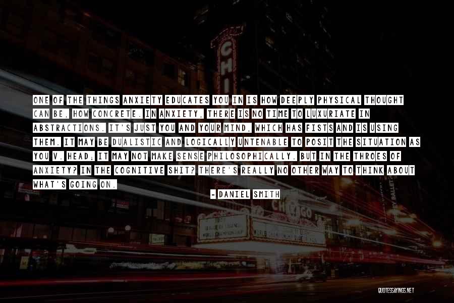 Things On Your Mind Quotes By Daniel Smith Things On Your Mind Quotes By Daniel Smith