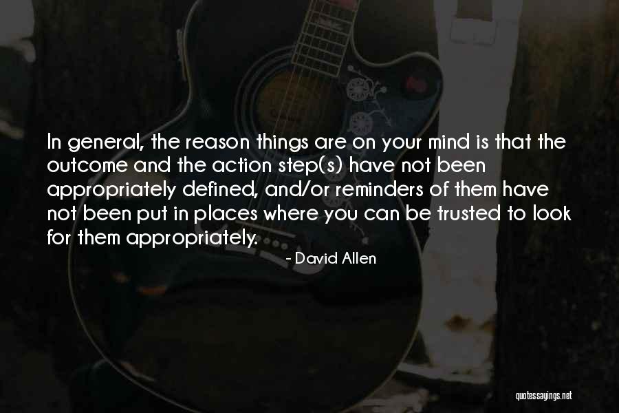 Things On Your Mind Quotes By David Allen Things On Your Mind Quotes By David Allen