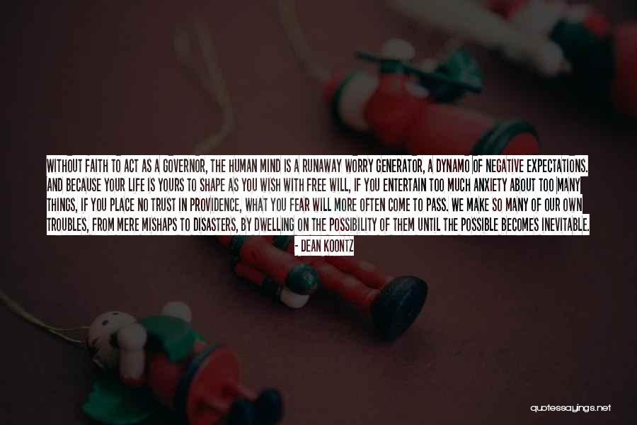 Things On Your Mind Quotes By Dean Koontz Things On Your Mind Quotes By Dean Koontz