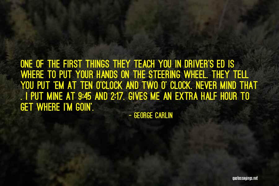 Things On Your Mind Quotes By George Carlin Things On Your Mind Quotes By George Carlin