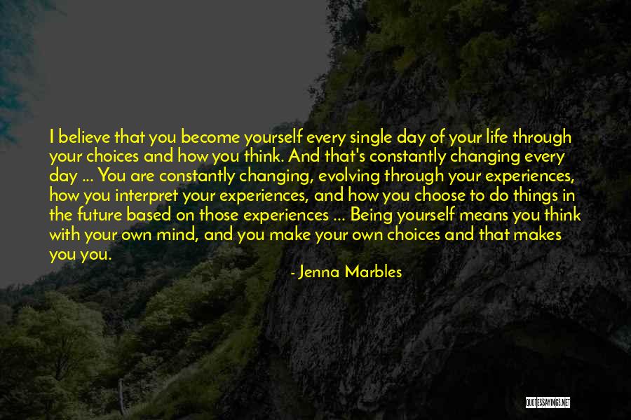 Things On Your Mind Quotes By Jenna Marbles Things On Your Mind Quotes By Jenna Marbles