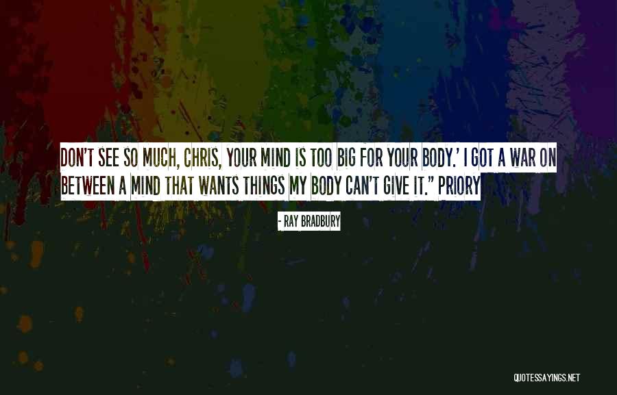 Things On Your Mind Quotes By Ray Bradbury Things On Your Mind Quotes By Ray Bradbury